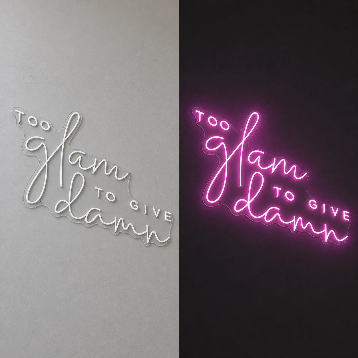 Too Many To Give Damn LED Neon Sign day and night comparison