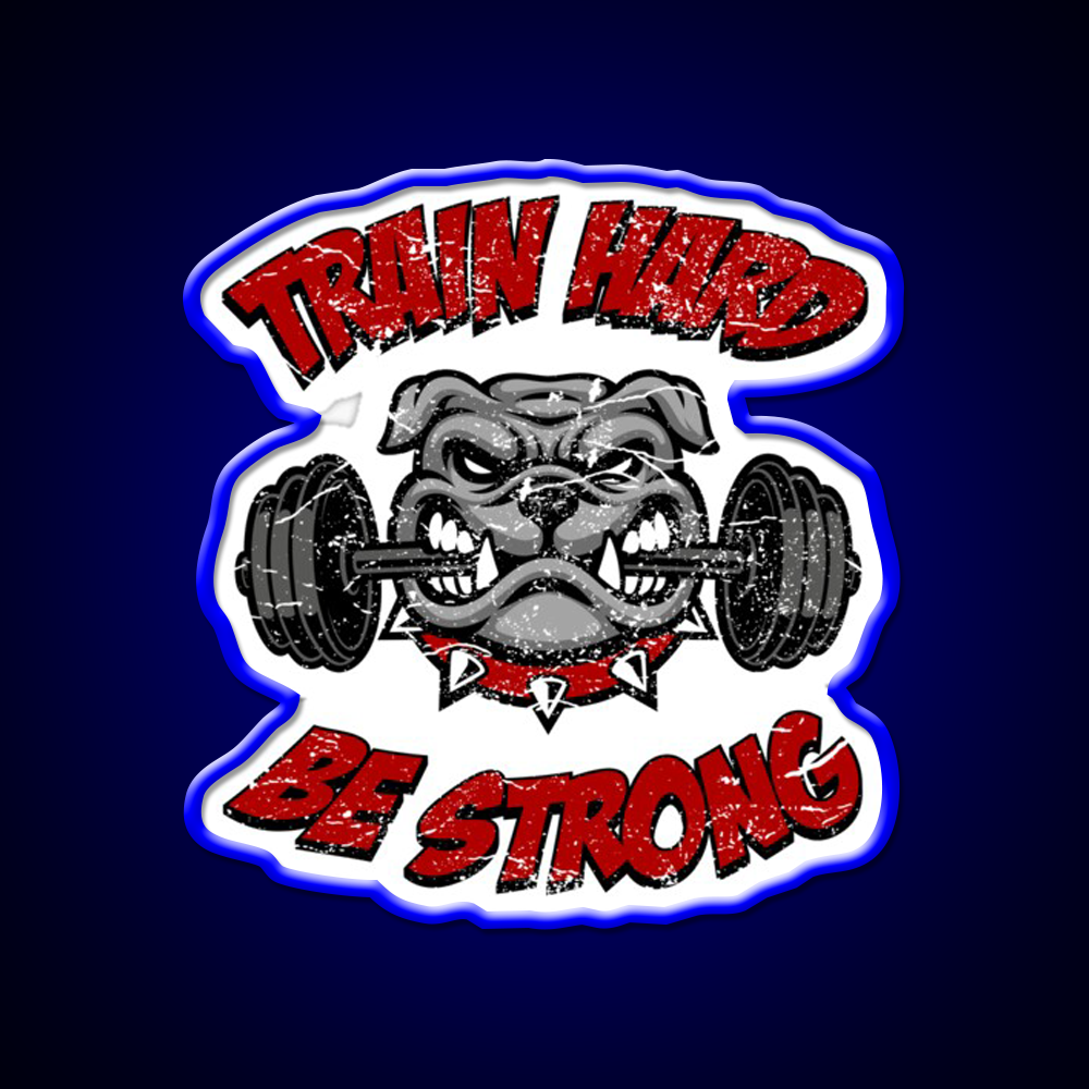 Train Hard Be Strong Fitness Bulldog Weightlifter Gym Fitness Led Neon Sign Rgb Color