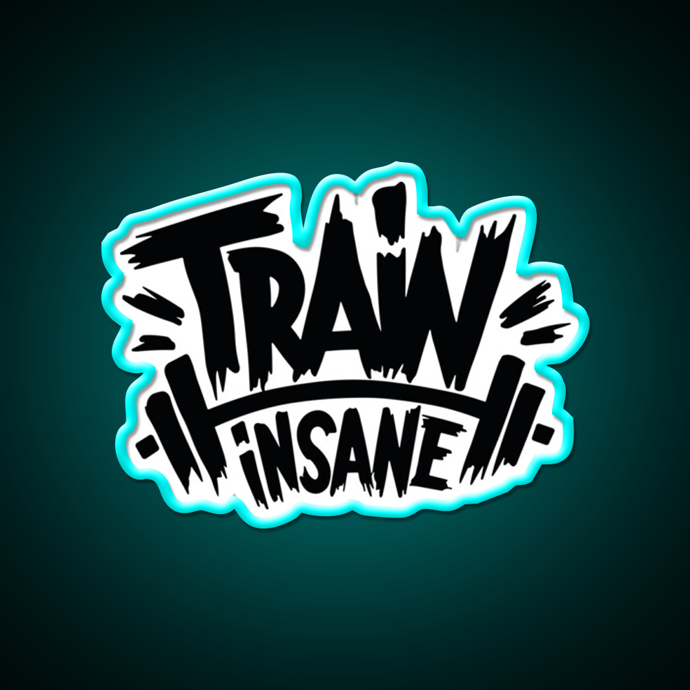 Train Insane Or Remain The Same Gym Fitness Led Neon Sign Rgb Color
