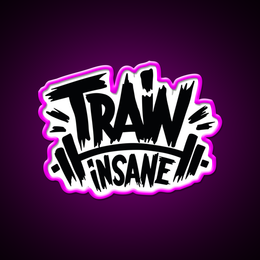 Train Insane Or Remain The Same Gym Fitness Led Neon Sign Rgb Color