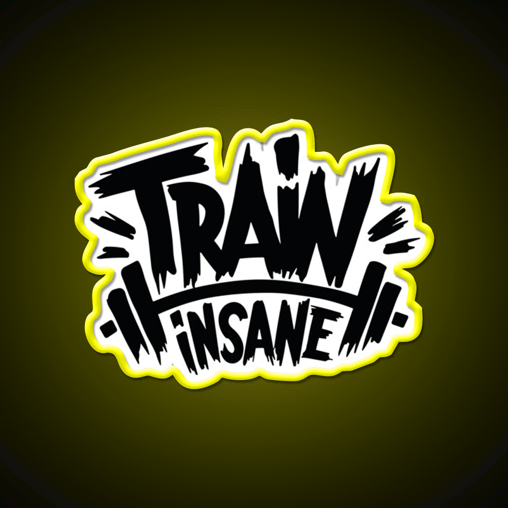 Train Insane Or Remain The Same Gym Fitness Led Neon Sign Rgb Color