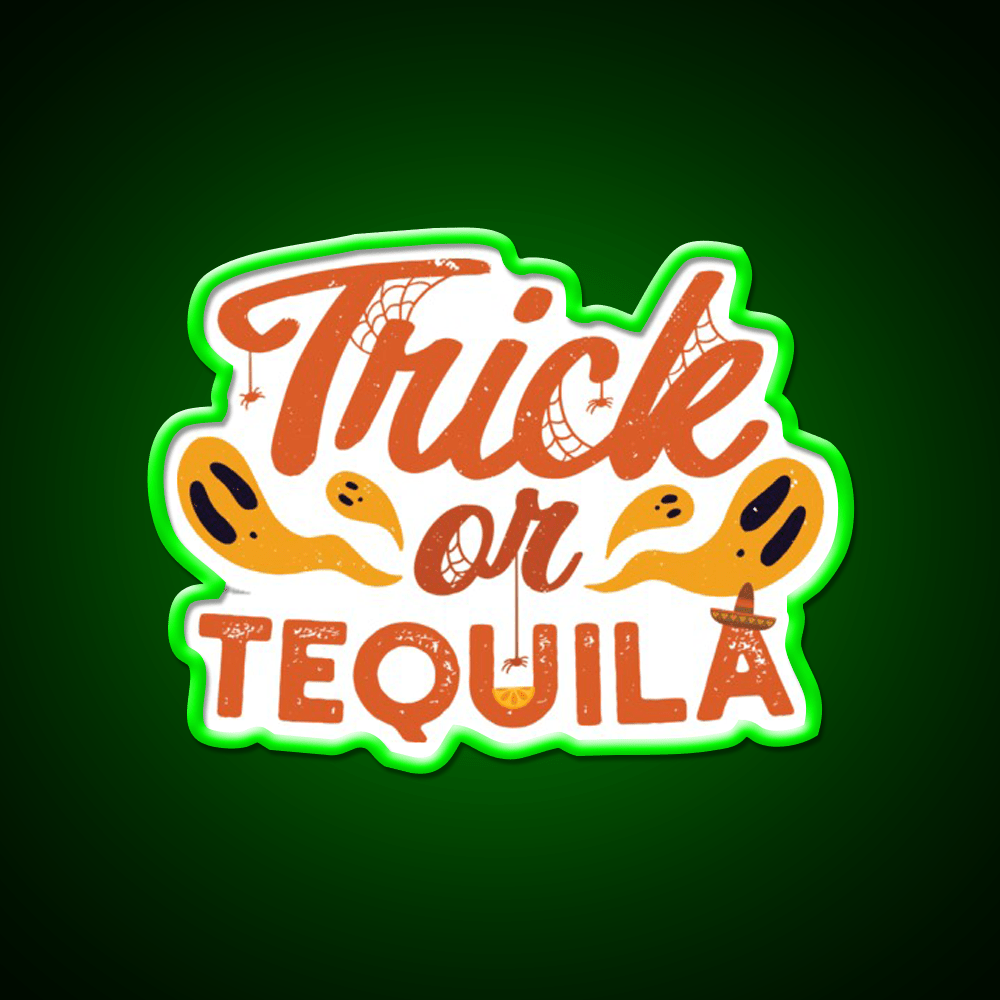 Trick Or Tequila Party Drink Tequila Led Neon Sign Bar Led Sign Rgb Color - Shineneon