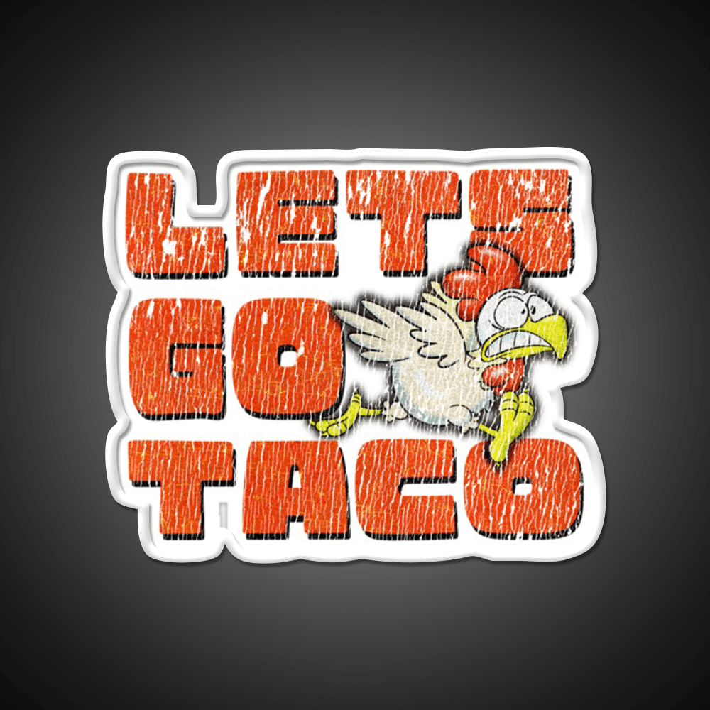 Trump Lets Go Taco Tee Taco Led Neon Sign Mexican Food Sign Rgb Color - Shineneon