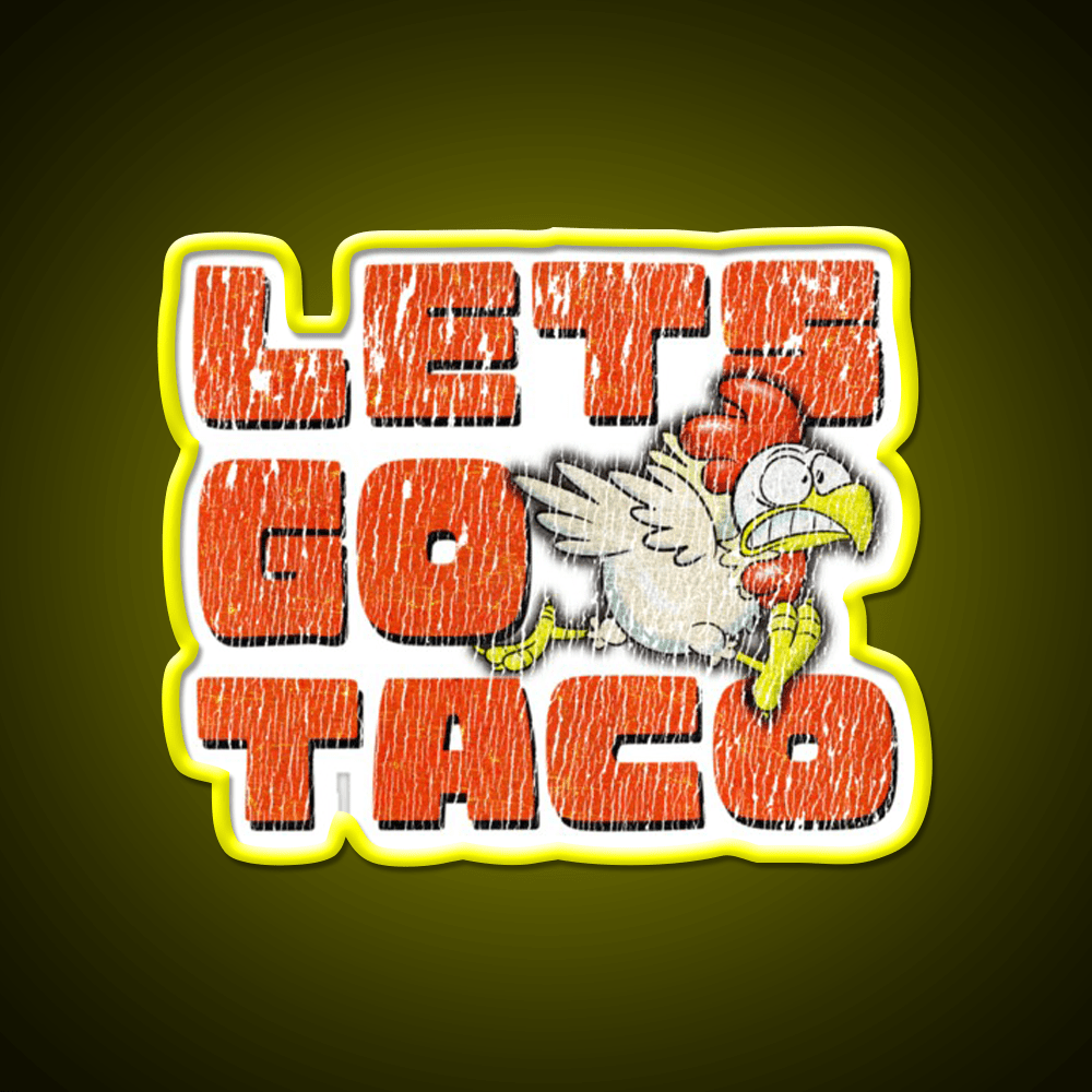 Trump Lets Go Taco Tee Taco Led Neon Sign Mexican Food Sign Rgb Color - Shineneon