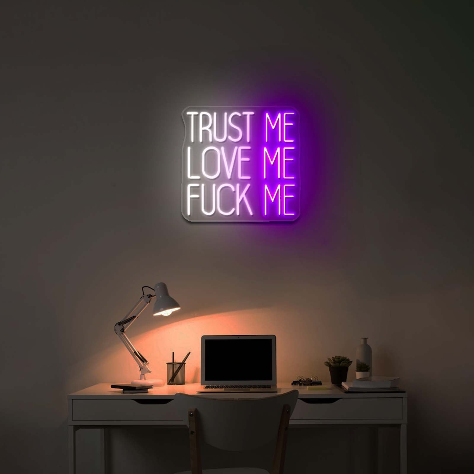 Trust Me Love Me Fuck Me Neon Sign For Room Neon Led Lights - Shineneon