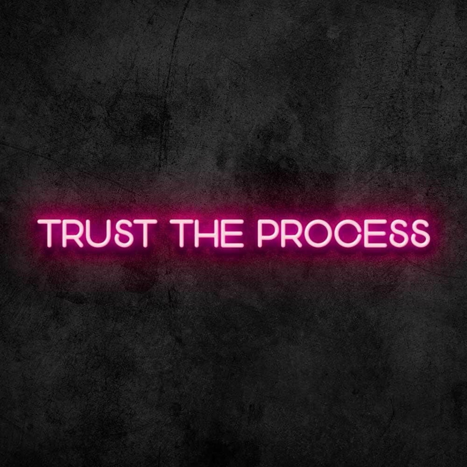 Trust The Process Led Neon Sign For Motivational | Shineneon