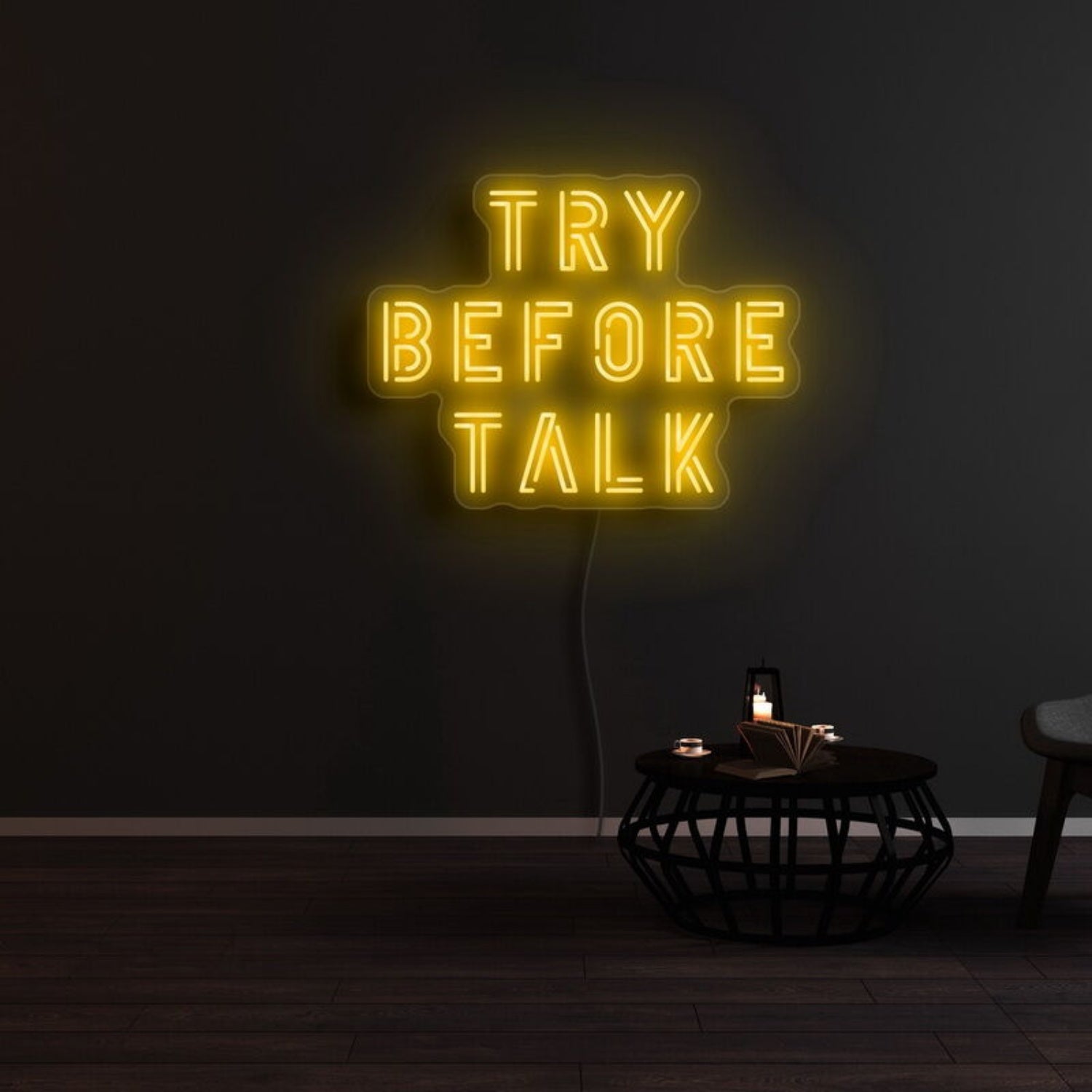 Try Before Talk Led Neon Sign - Shineneon