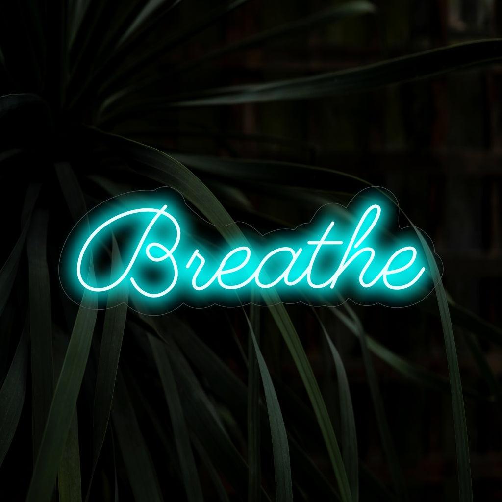 Turquoise Breathe Led Neon Sign Serene Home Meditation Decor | Shineneon