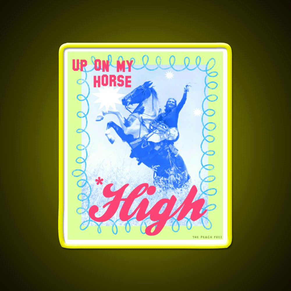 Up On My Horse High The Peach Fuzz Green Leaf Led Neon Sign Rgb Color - Custom LED neon sign front view