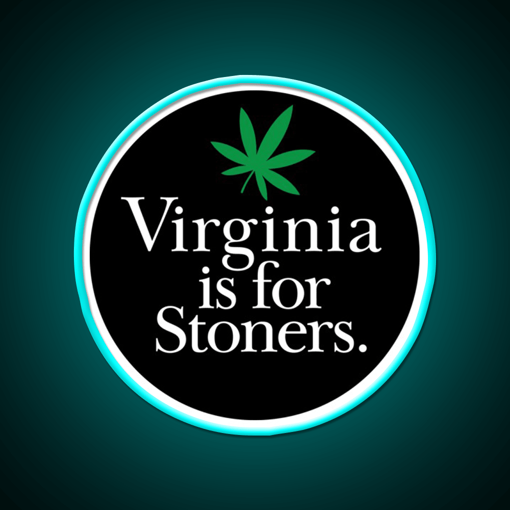 Virginia Is For Stoners Hemp Inspired Green Leaf Led Neon Sign Rgb Color - Shineneon