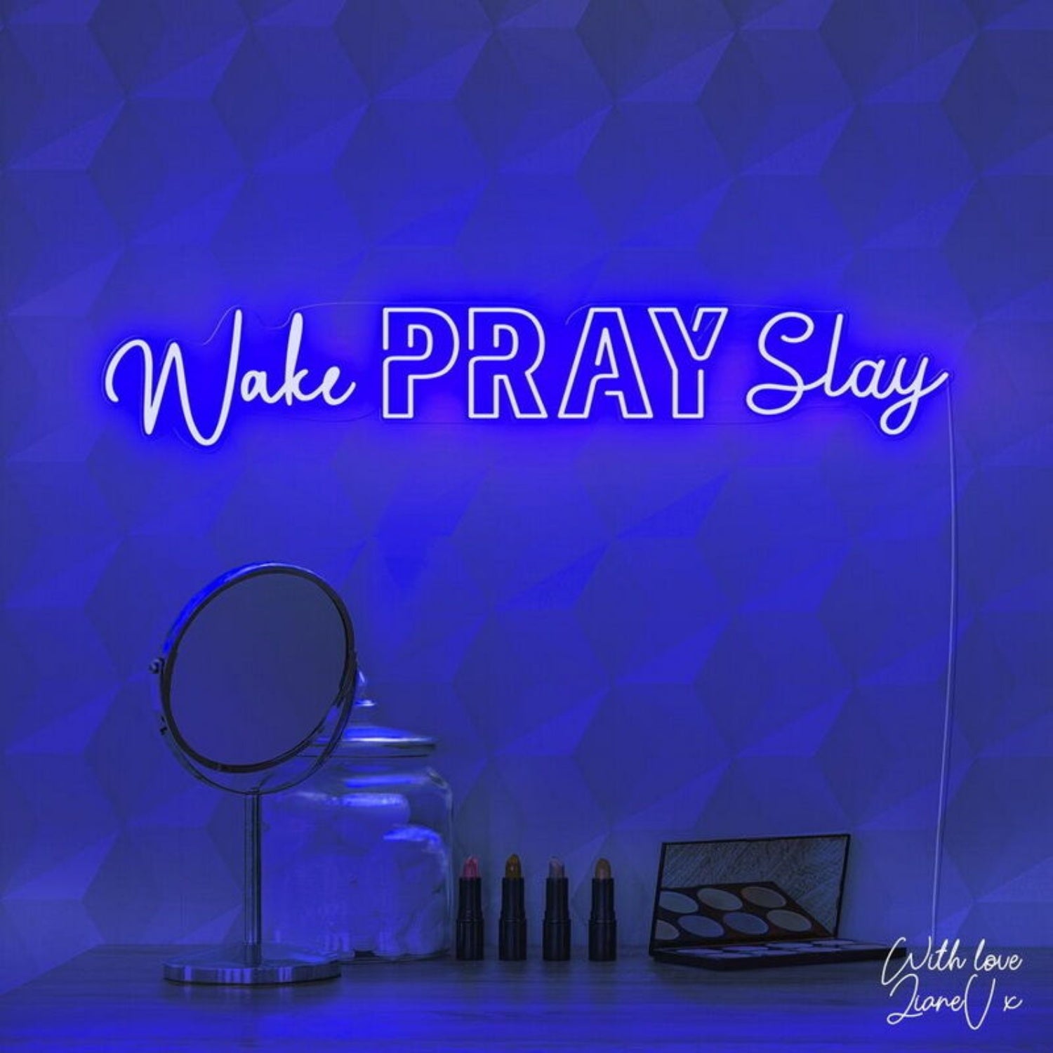 Wake Pray Slay Lianev Collection Led Neon Sign | Shineneon