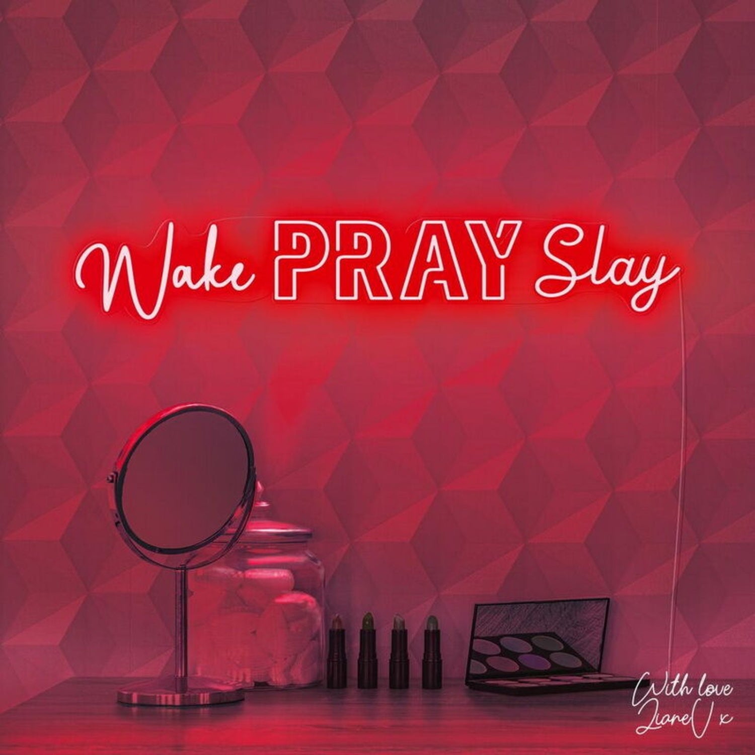 Wake Pray Slay Lianev Collection Led Neon Sign | Shineneon