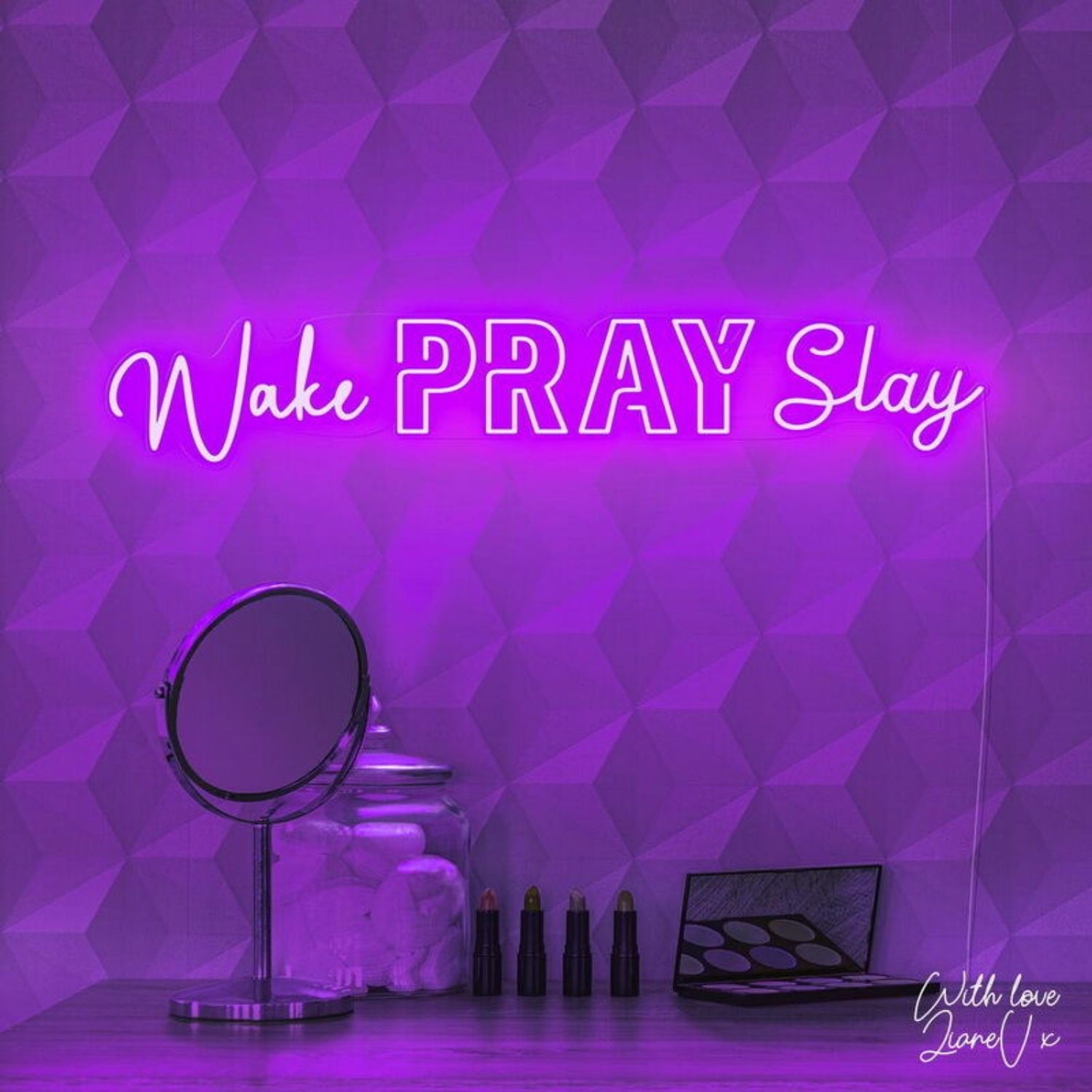 Wake Pray Slay Lianev Collection Led Neon Sign | Shineneon