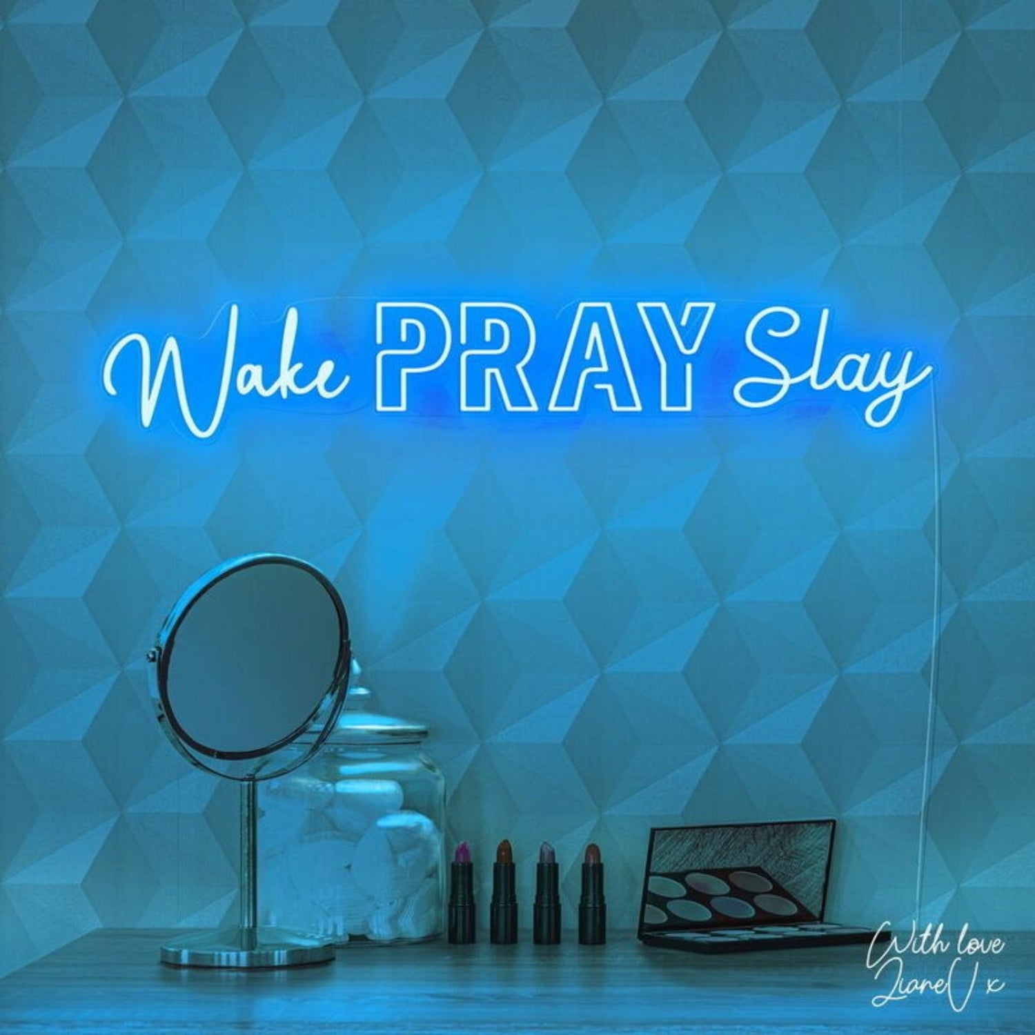 Wake Pray Slay Lianev Collection Led Neon Sign | Shineneon