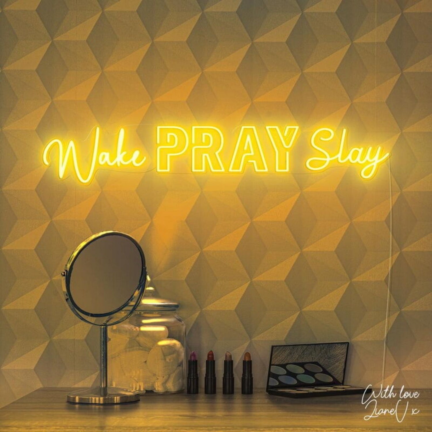 Wake Pray Slay Lianev Collection Led Neon Sign | Shineneon