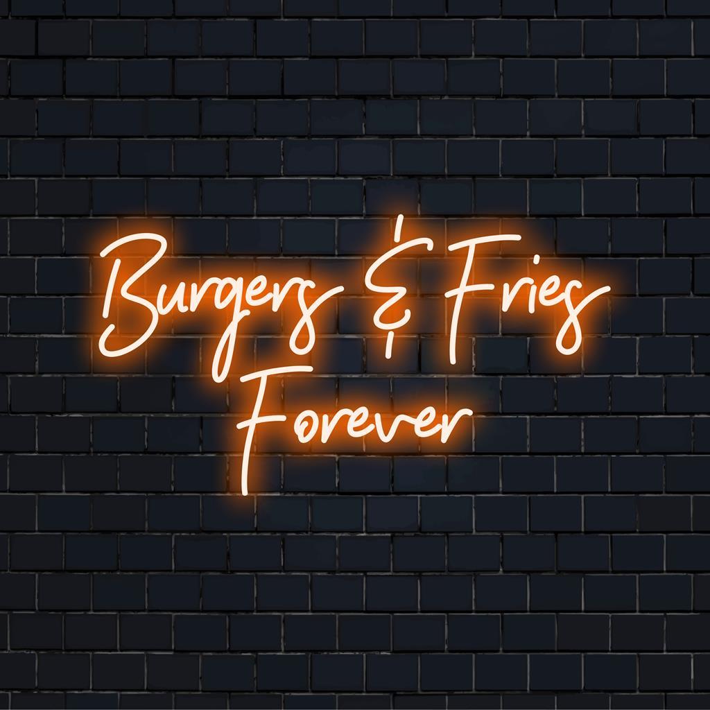 Warm-Toned Burgers Fries Forever Led Neon Sign For Restaurant Wall Decor | Shineneon
