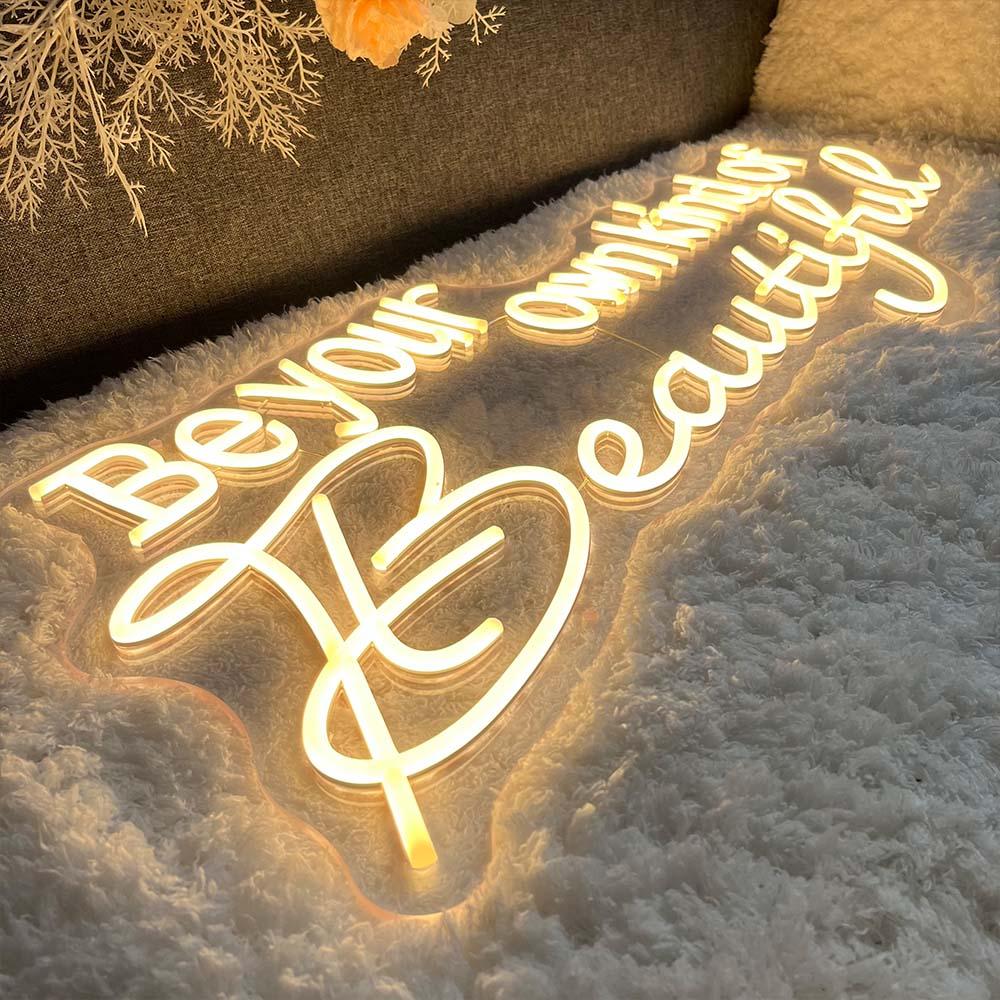 Warm White Be Your Own Kind Of Beautiful Led Neon Sign For Bedroom | Shineneon