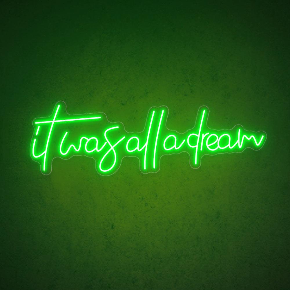 Warm Yellow Handwritten It Was All A Dream Led Neon Sign For Bedroom Decor | Shineneon