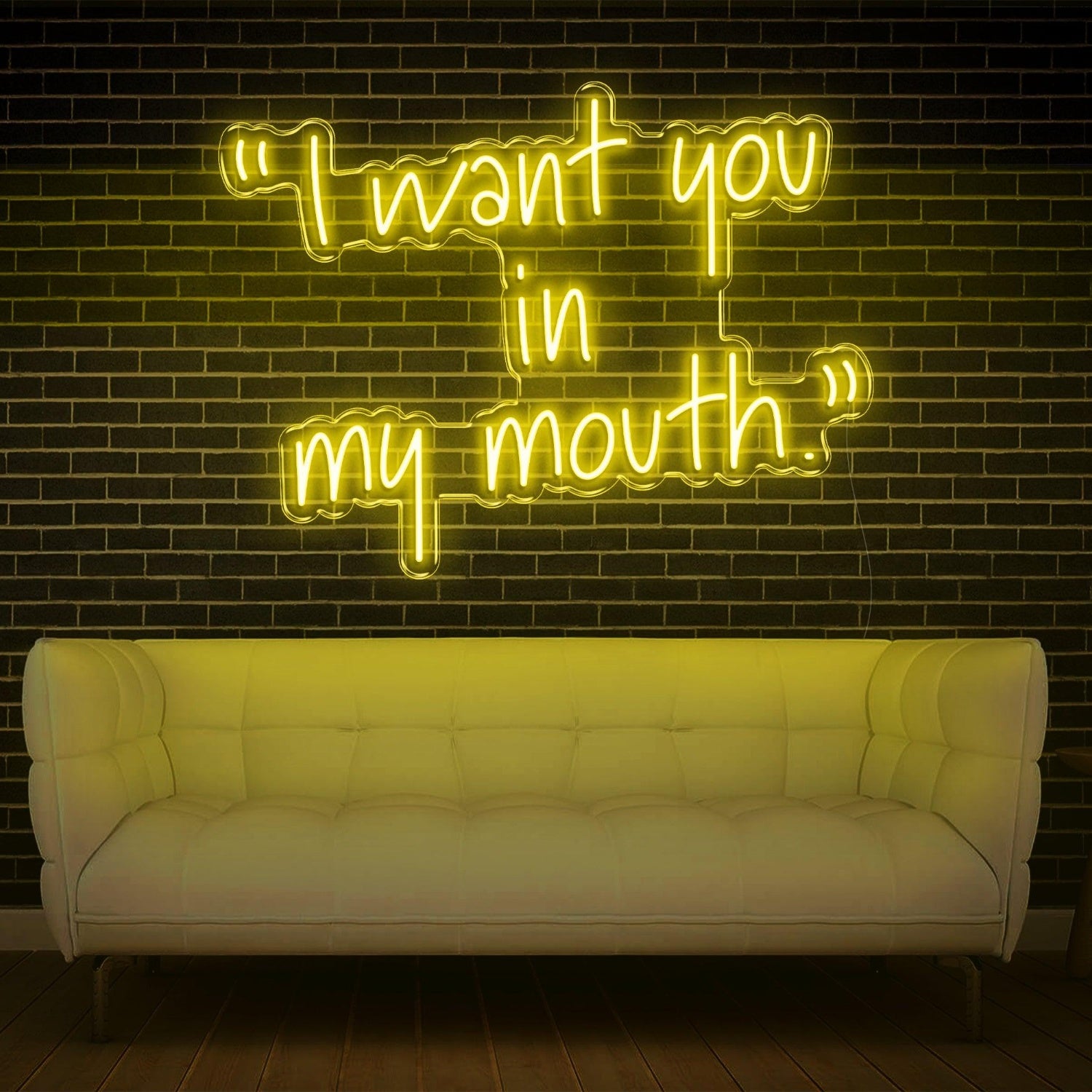 Warm Yellow I Want You In My Mouth Led Neon Sign For Home Bar Cafe Decor | Shineneon