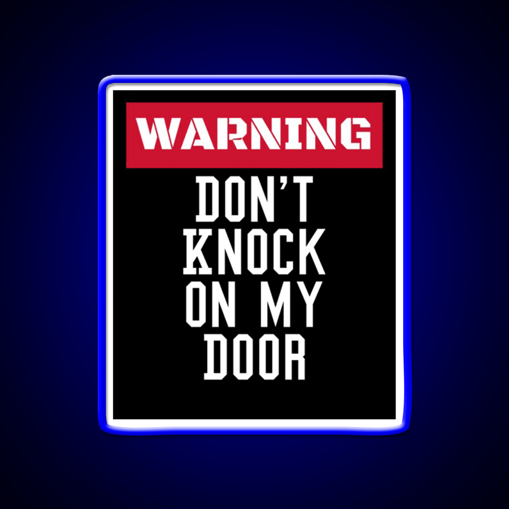 Warning Dont Knock On My Door Welcome Led Neon Sign Open Sign Rgb Color - Shineneon