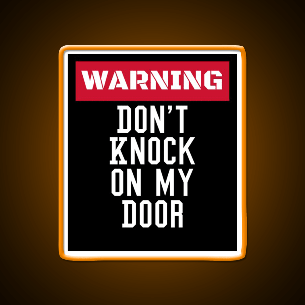 Warning Dont Knock On My Door Welcome Led Neon Sign Open Sign Rgb Color - Shineneon