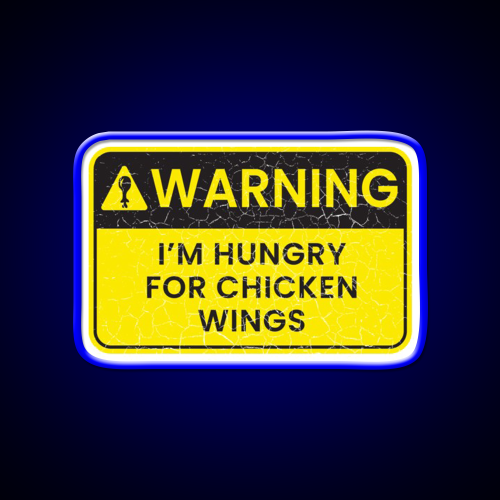 Warning Im Hungry For Chicken Wings Man Cave Bar Led Neon Sign Rgb Color