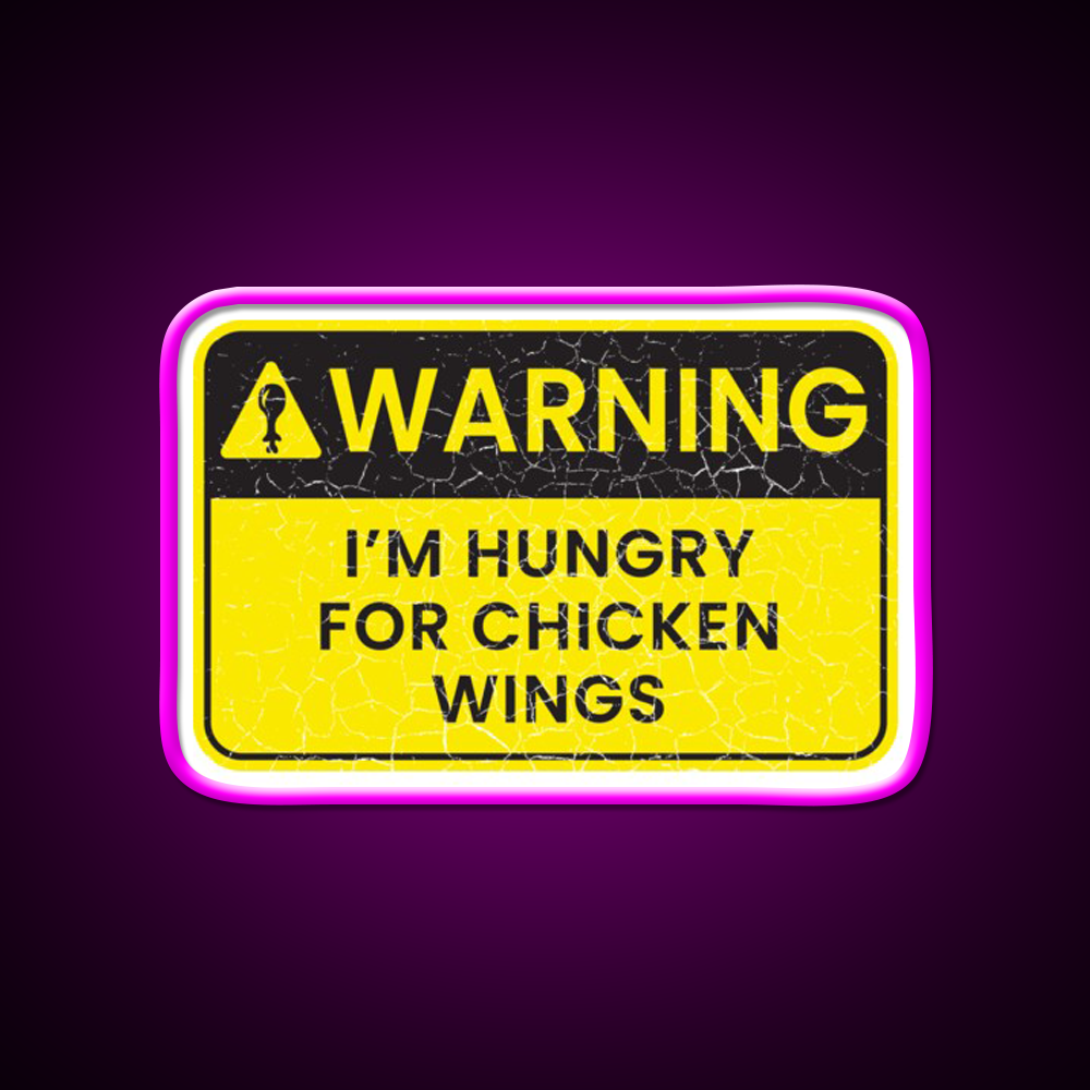 Warning Im Hungry For Chicken Wings Man Cave Bar Led Neon Sign Rgb Color