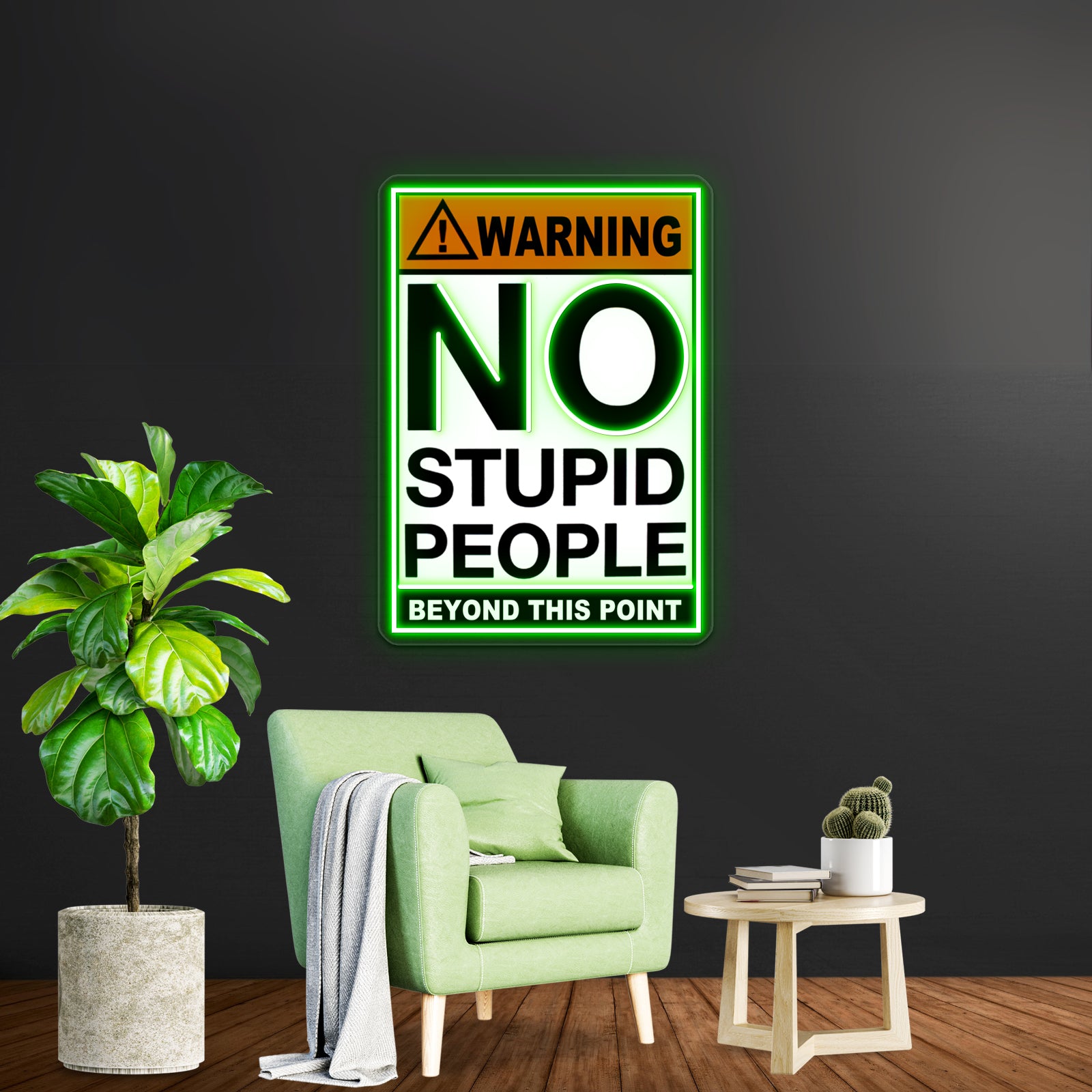 Warning Sign No Stupid People Beyond This Point Wall Artwork Neon Signs | Shineneon