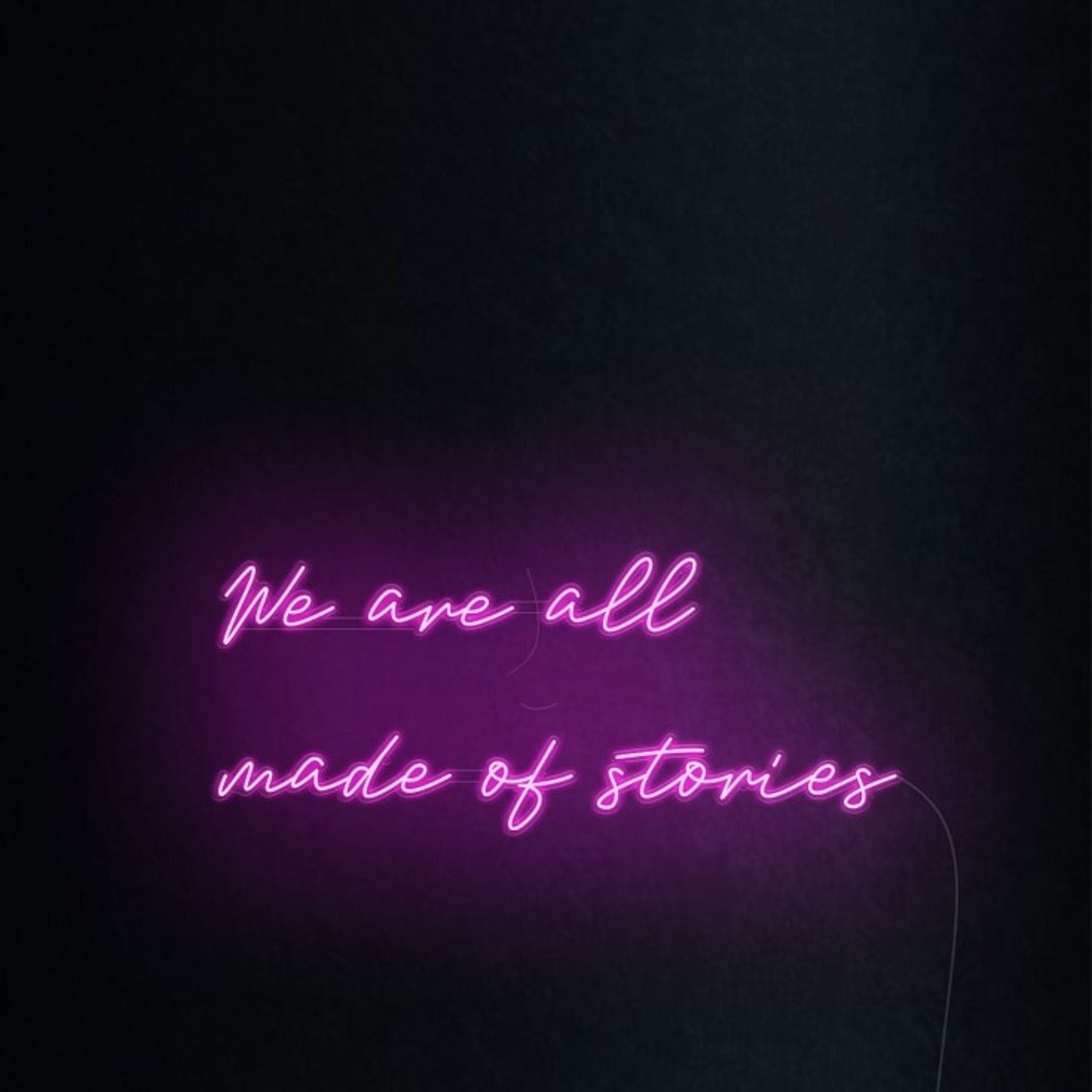We Are All Made Of Stories Led Neon Sign Wall Art Wall Decor | Shineneon