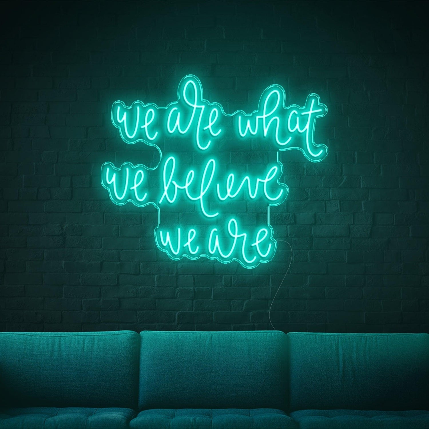 We Are What We Are Blue-Green Led Neon Sign For Home Studio Decor | Shineneon