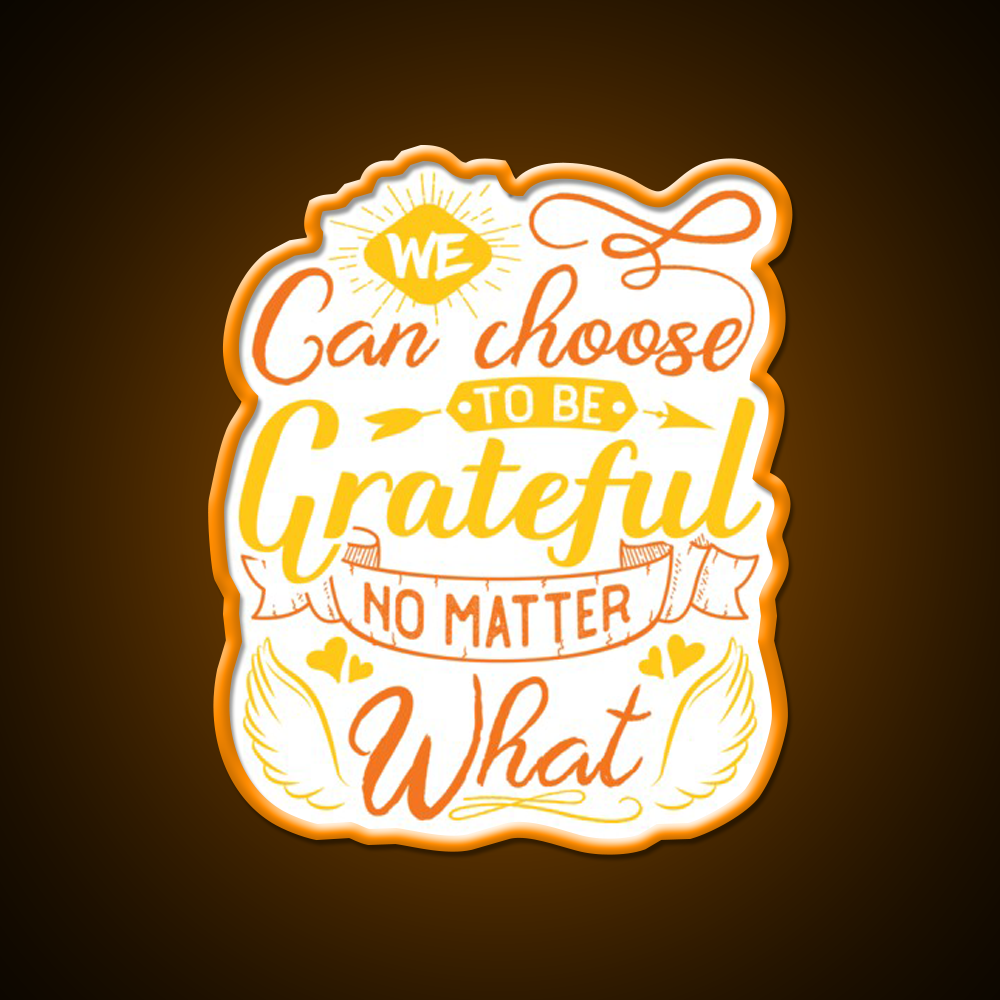 We Can Choose To Be Grateful No Matter What Yoga Led Neon Sign Rgb Color