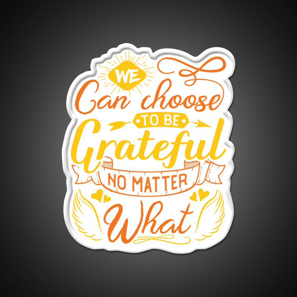 We Can Choose To Be Grateful No Matter What Yoga Led Neon Sign Rgb Color