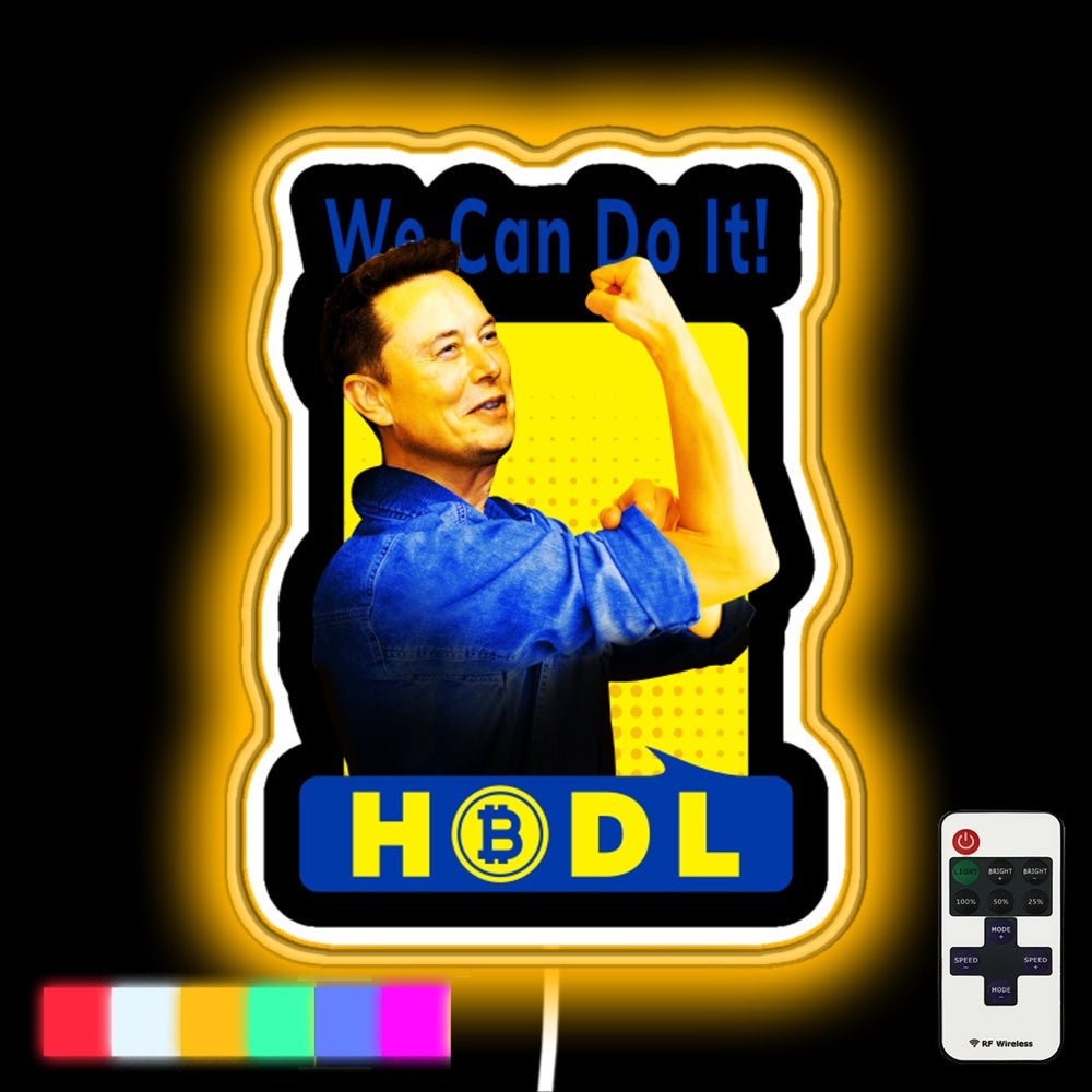 We Can Hodl It Led Neon Sign - Shineneon