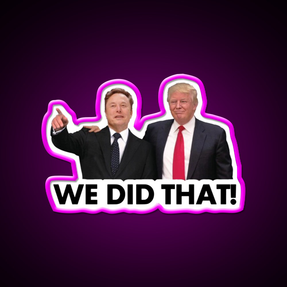 We Did That Fdonald Trump Elon Musk Whiskey Drink Bar Led Neon Sign Rgb Color