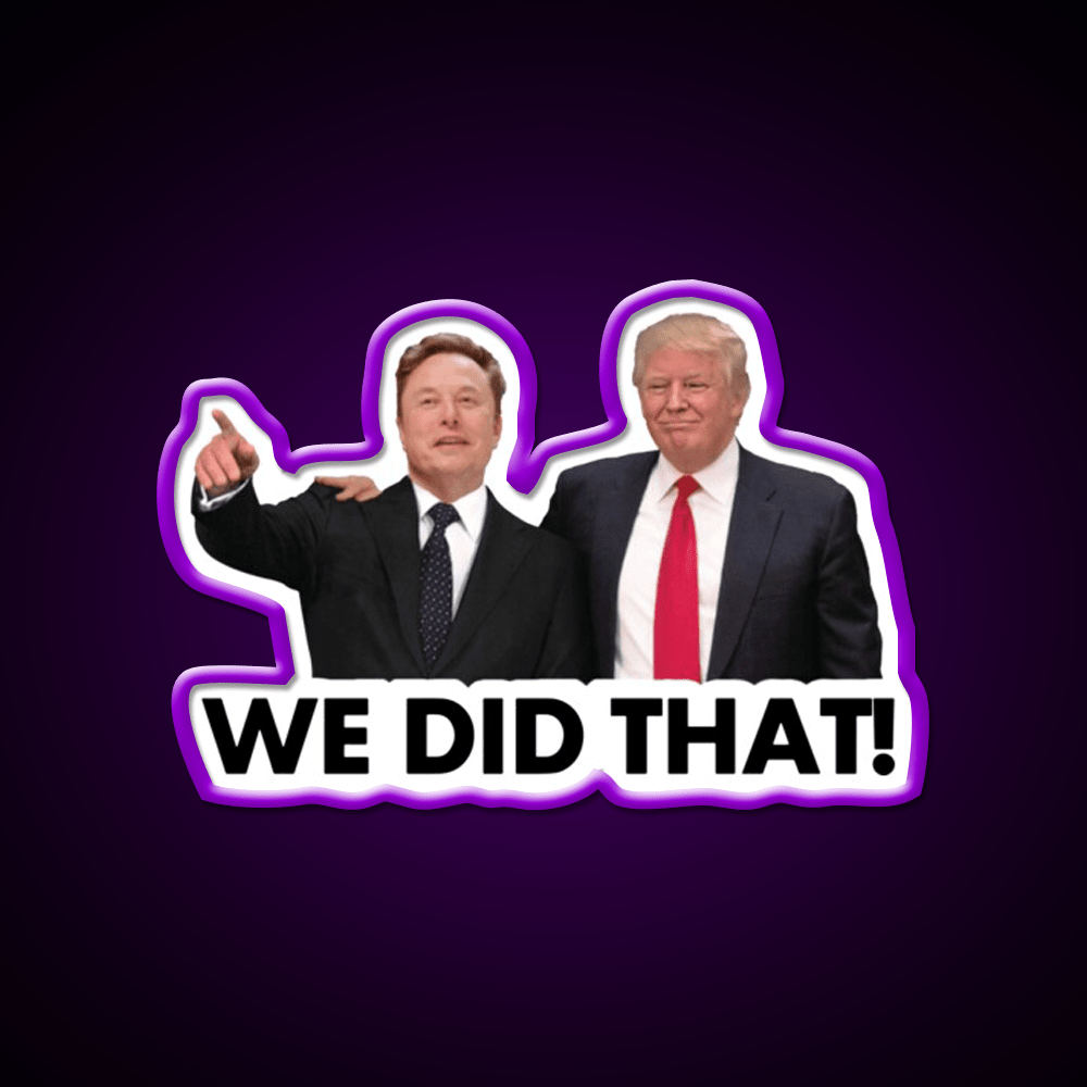 We Did That Fdonald Trump Elon Musk Whiskey Drink Bar Led Neon Sign Rgb Color - Shineneon