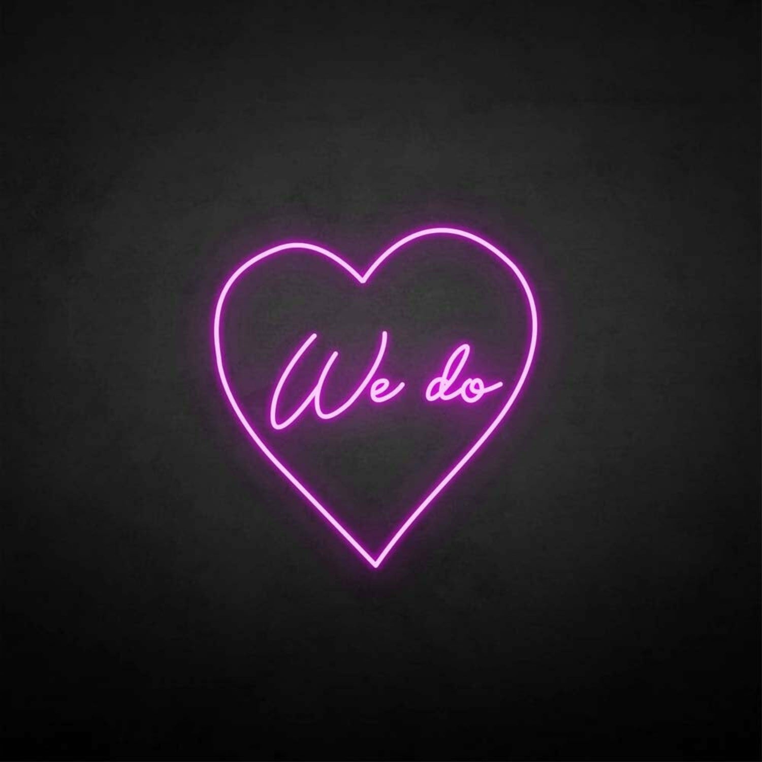 We Do Neon Sign | Shineneon