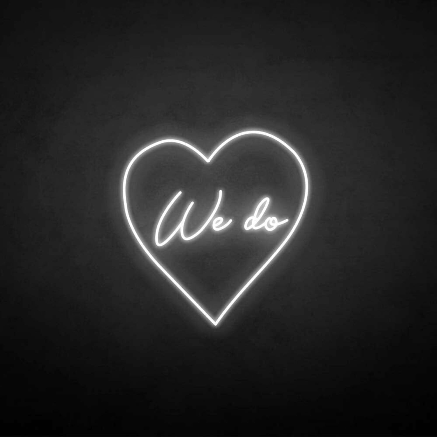 We Do Neon Sign | Shineneon