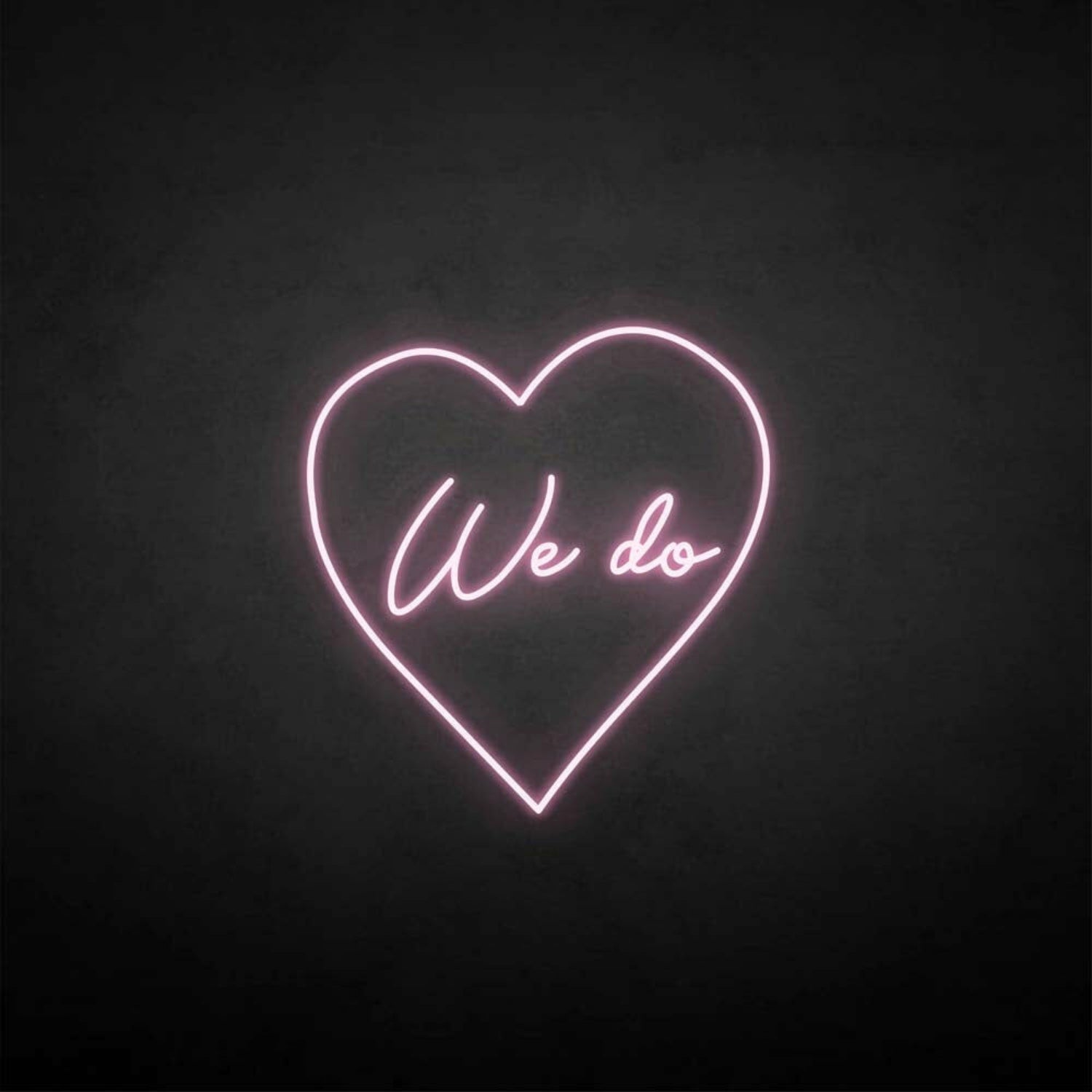 We Do Neon Sign | Shineneon