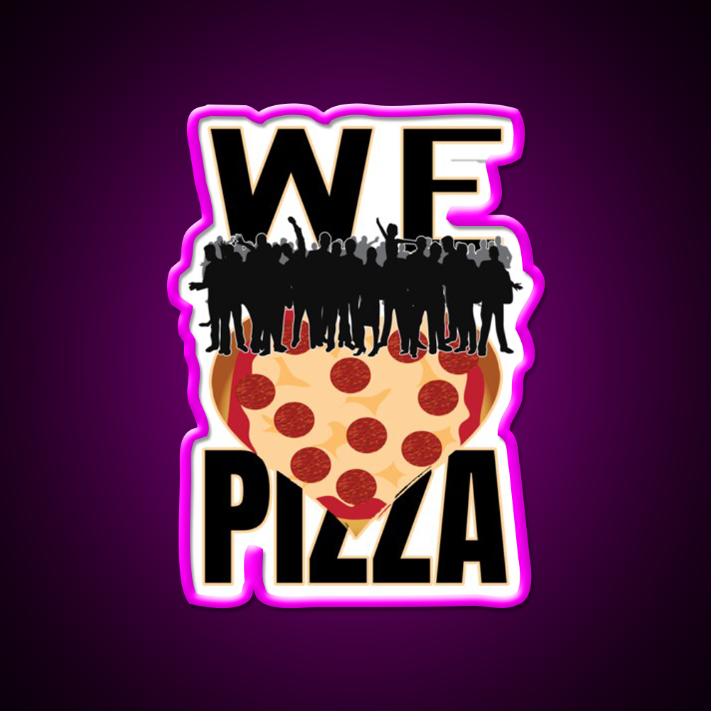 We Love Pizza Fast Food Led Neon Sign For Burger Place Rgb Color