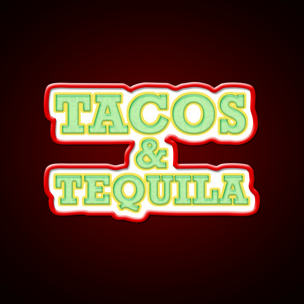 We Love Tacos And Tequila Get This Party Drink Tequila Led Neon Sign Rgb Color - Shineneon