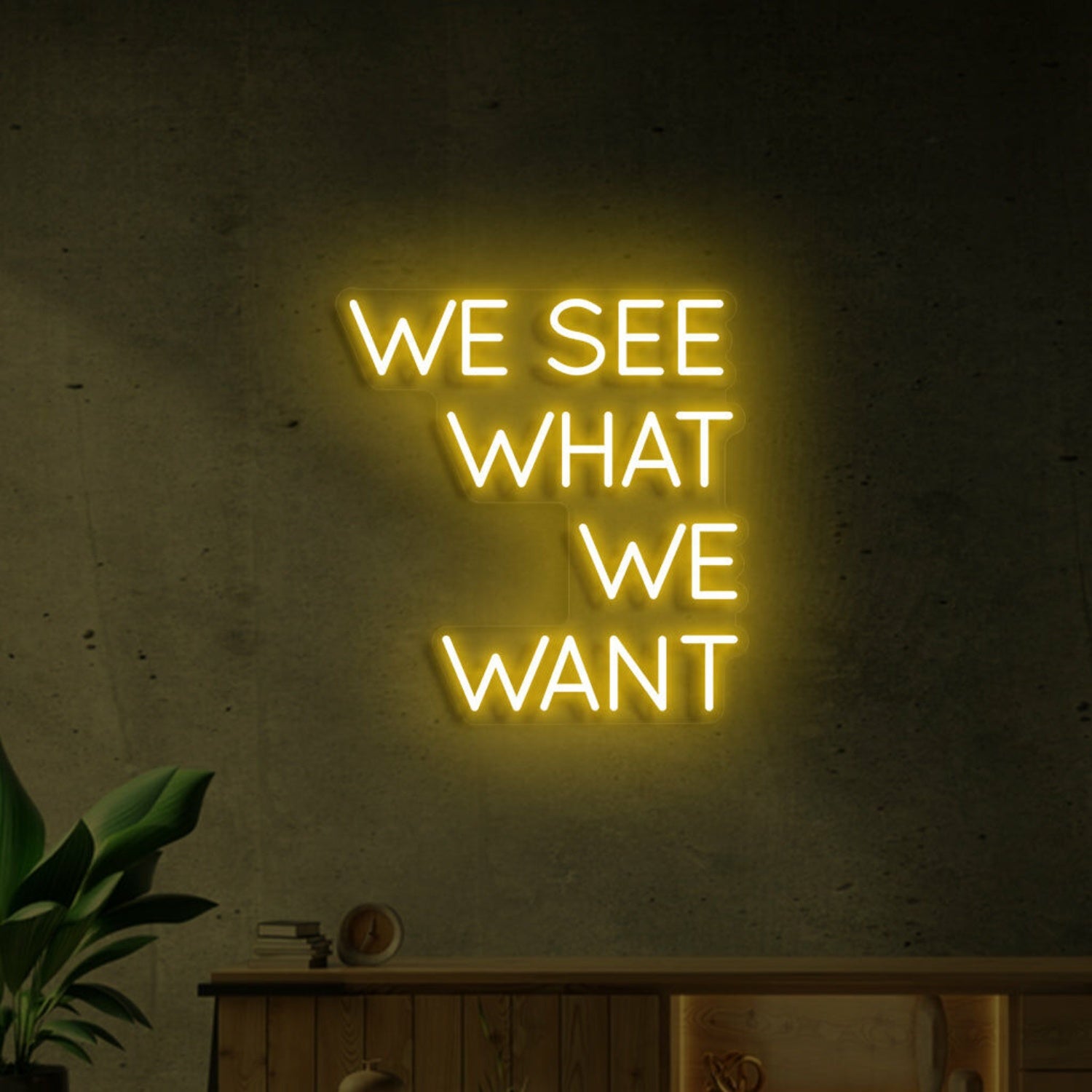 We See That We Want Neon Vision For Inspiring Areas | Shineneon