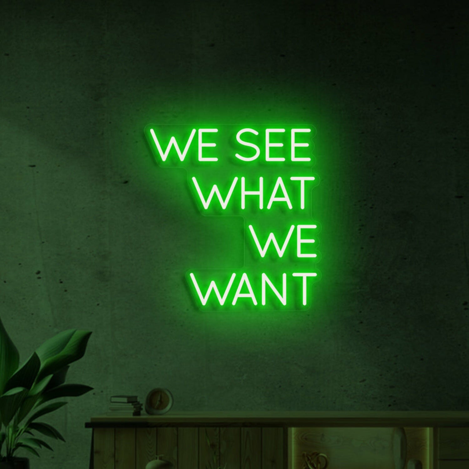 We See That We Want Neon Vision For Inspiring Areas | Shineneon