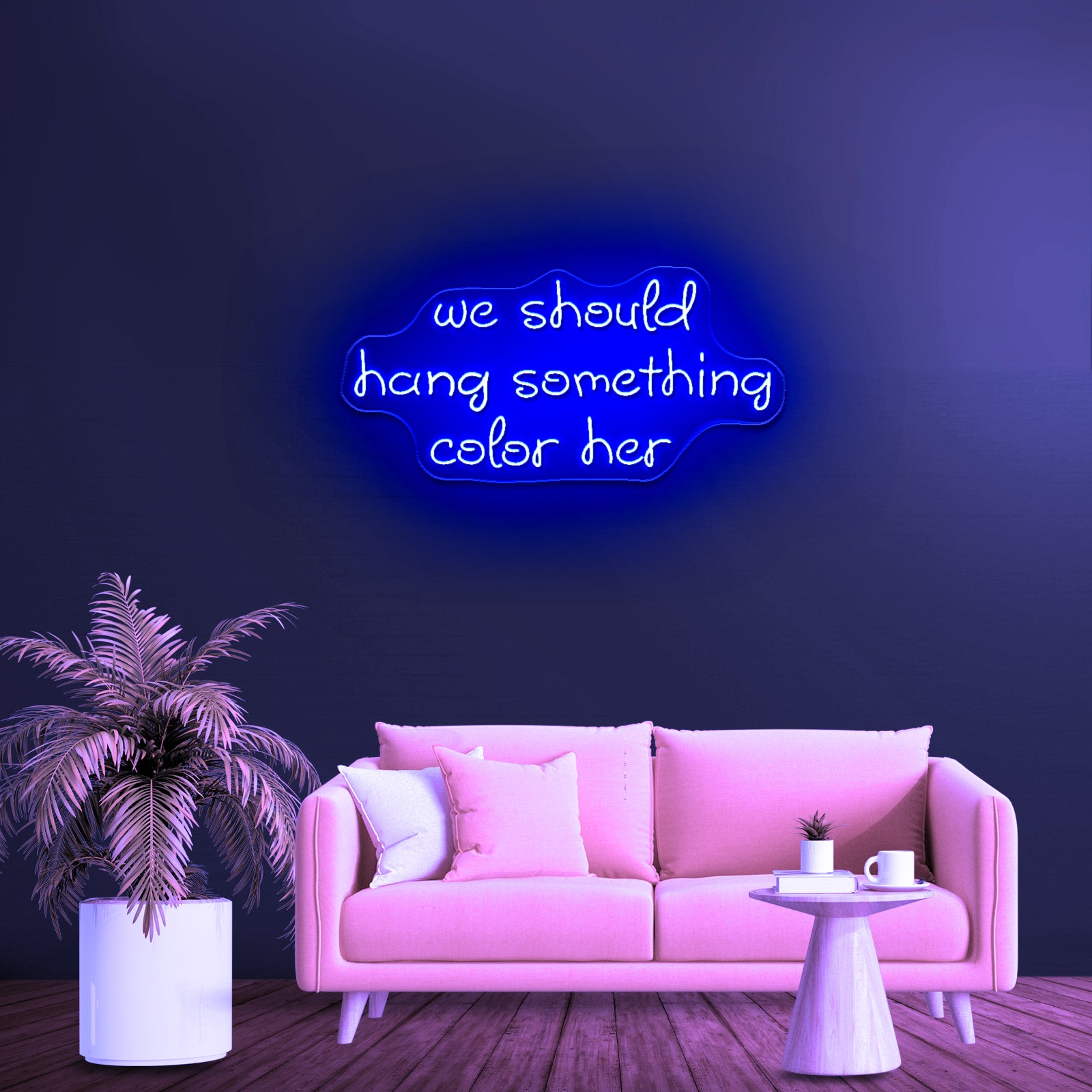 We Should Hang Something Cool Here Led Neon Sign - LED neon sign view 5