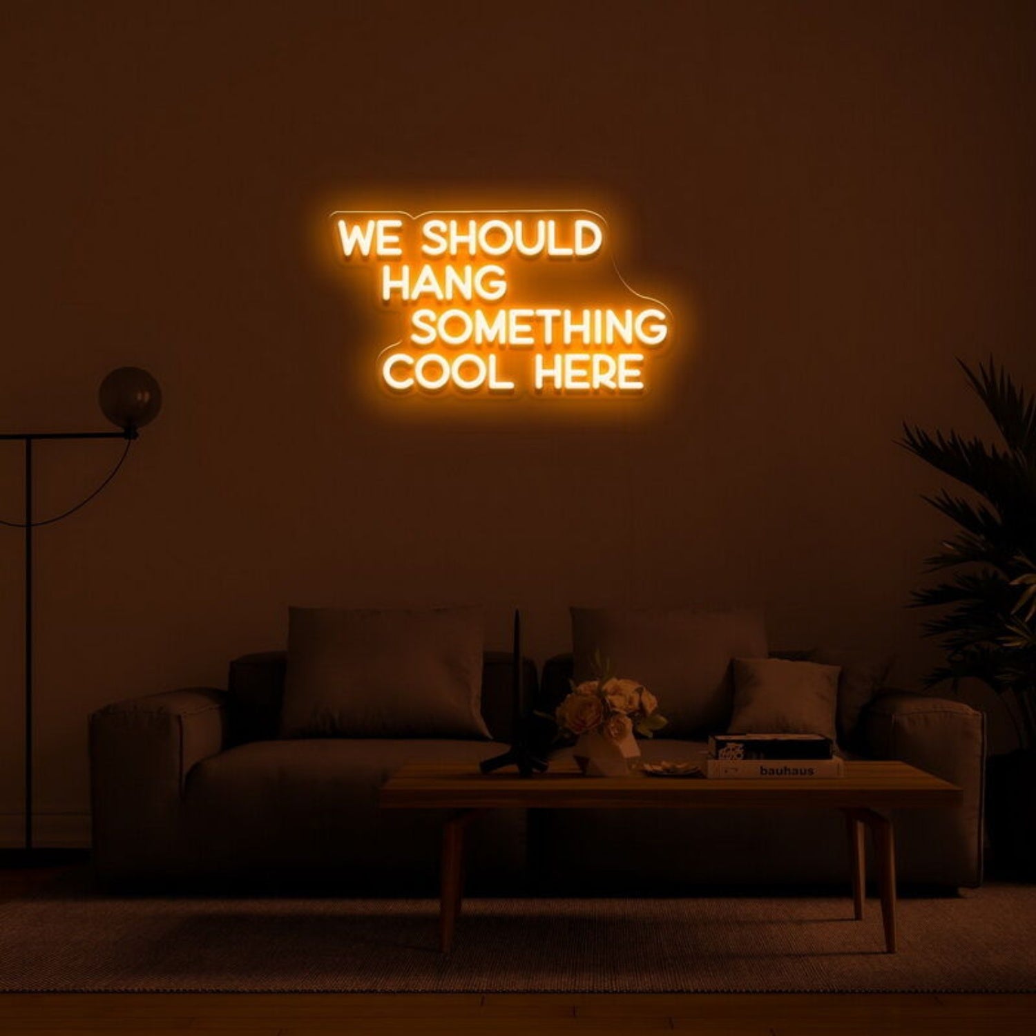 We Should Hang Something Cool Led Neon Sign For Fun - Shineneon