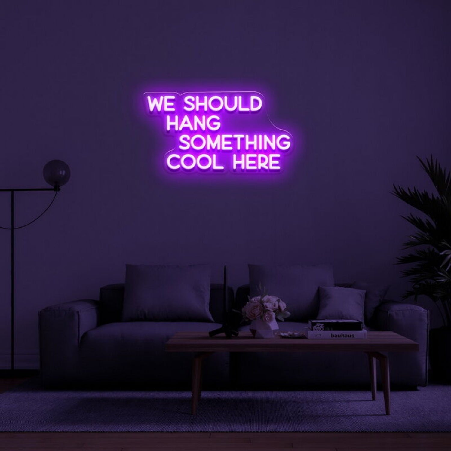 We Should Hang Something Cool Led Neon Sign For Fun - Shineneon