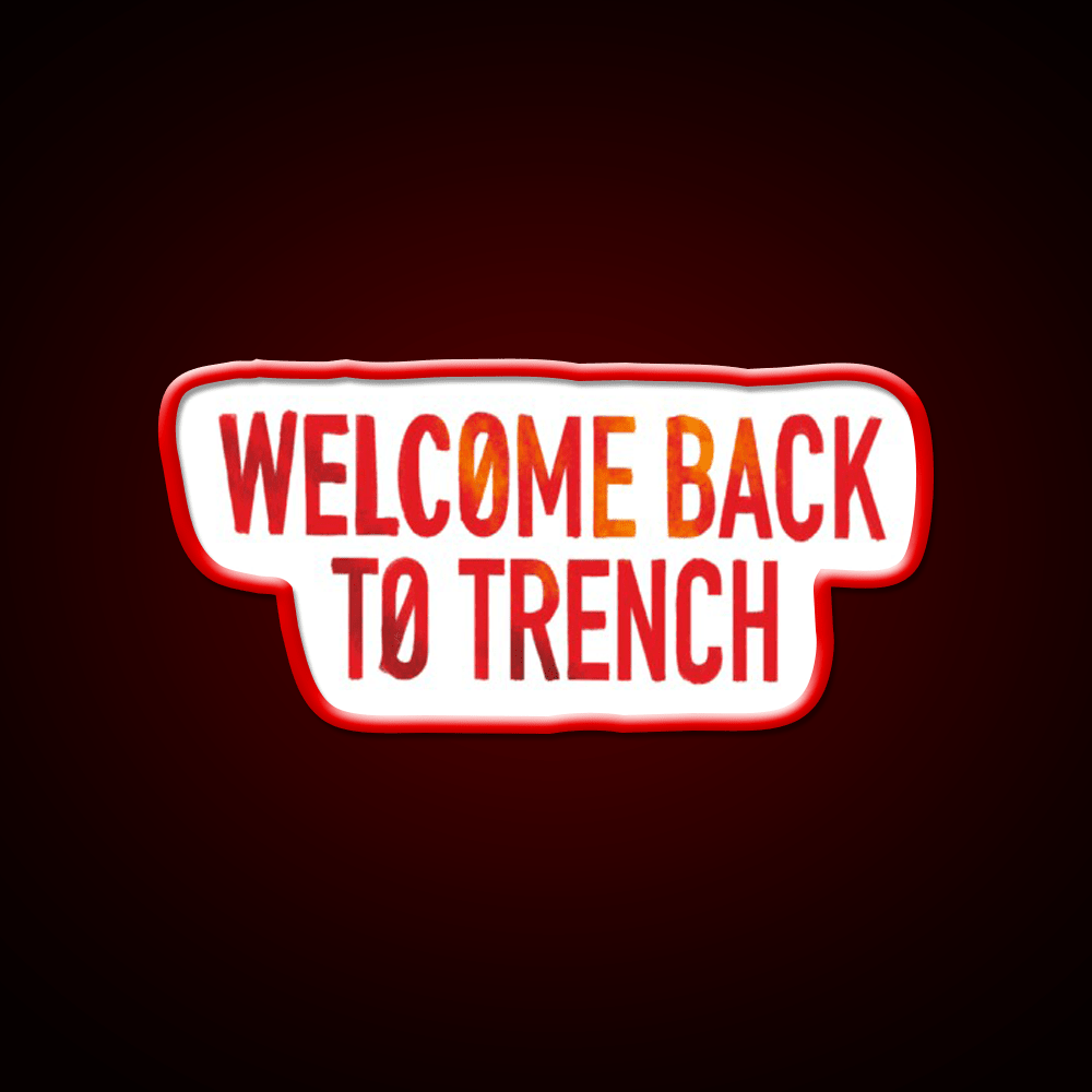 Welcome Back To Trench Lyrics Design Welcome Led Neon Sign Open Sign Rgb Color - Shineneon