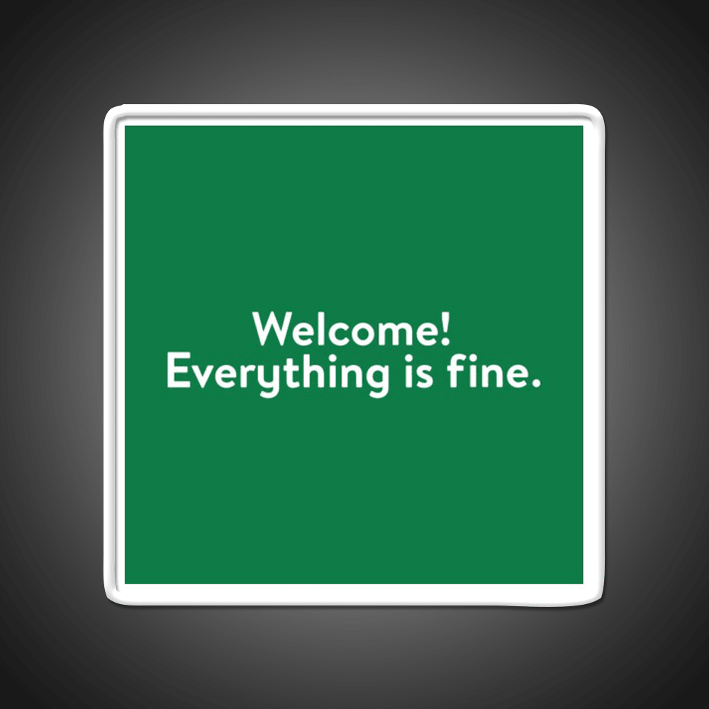 Welcome Everything Is Fine The Good Place Welcome Led Neon Sign Open Sign Rgb Color - Shineneon