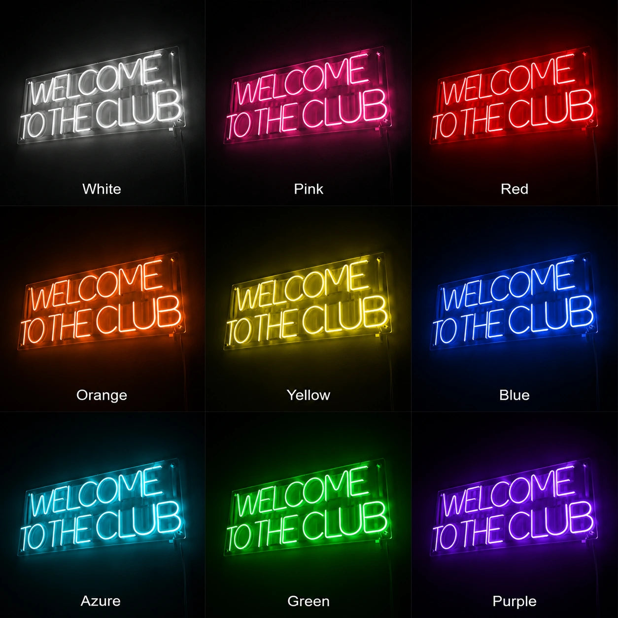 Welcome To The Club Neon Sign LED Neon Sign color grid
