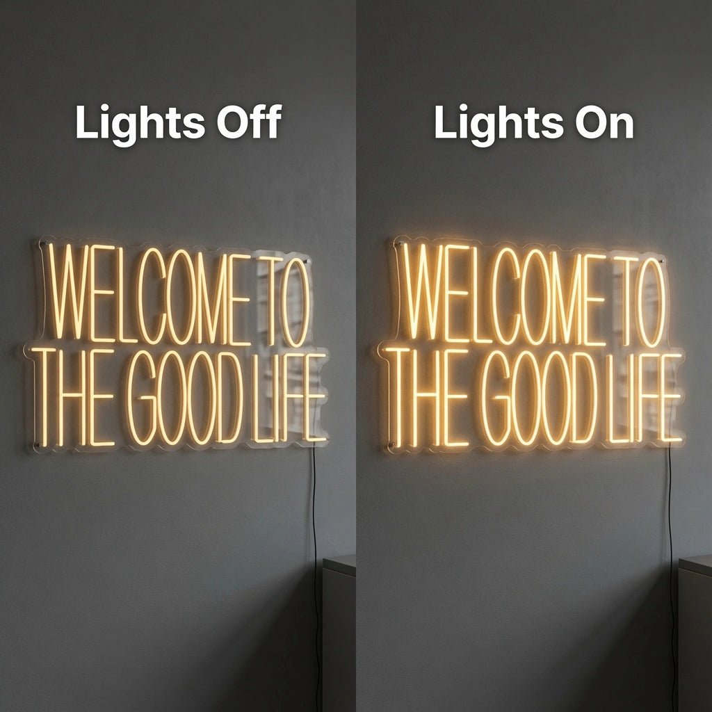 Welcome To The Good Life LED Neon Sign Wall Neon Sign - Shineneon