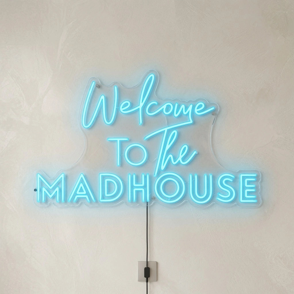Welcome To The Madhouse LED Neon Sign Home Art - 04 Size Image